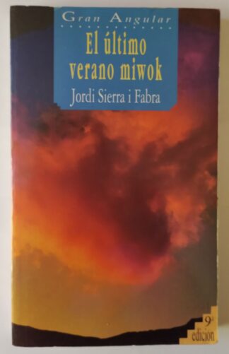 El último verano miwok