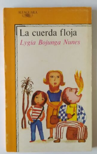 La cuerda floja.