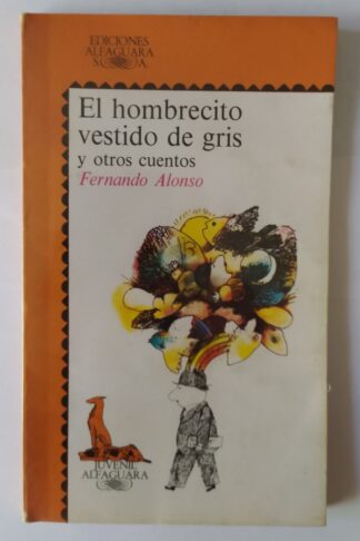 El hombrecito vestido de gris y otros cuentos