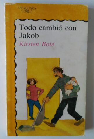 Todo cambió con Jakob