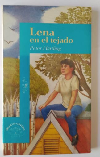 Lena en el tejado.