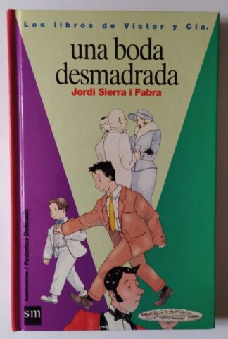 Una boda desmadrada.
