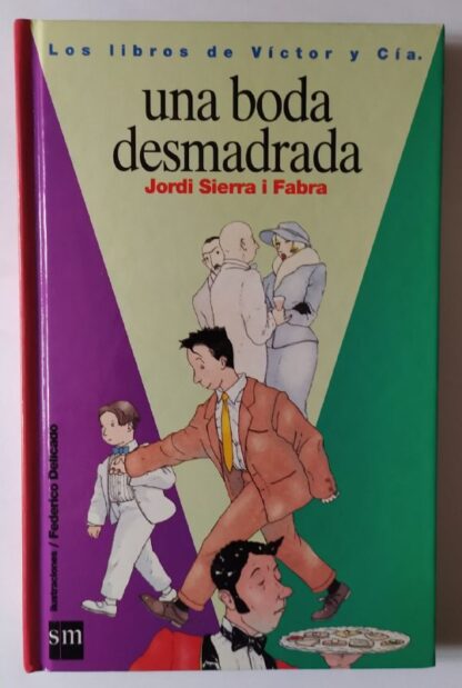 Una boda desmadrada.