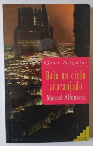Bajo un cielo anaranjado