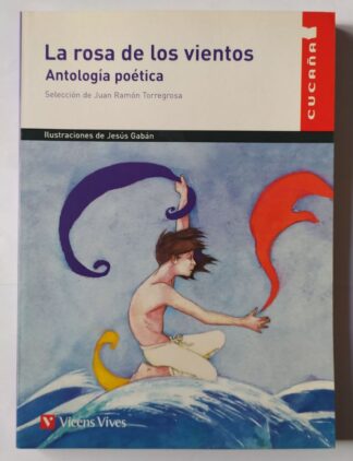 La rosa de los vientos. Antología poética.