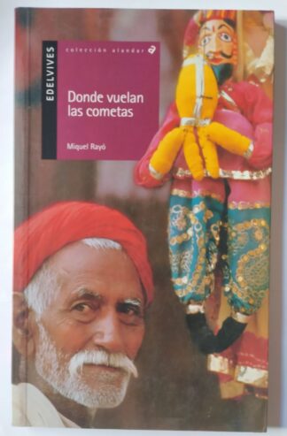 Donde vuelan las cometas