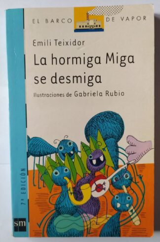 La hormiga Miga se desmiga