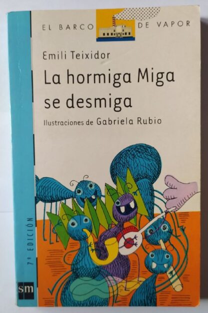 La hormiga Miga se desmiga