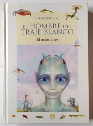 El hombre del traje blanco : el accidente