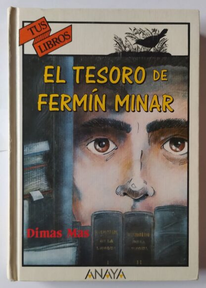 El tesoro de Fermín Minar