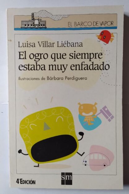 El ogro que siempre estaba muy enfadado