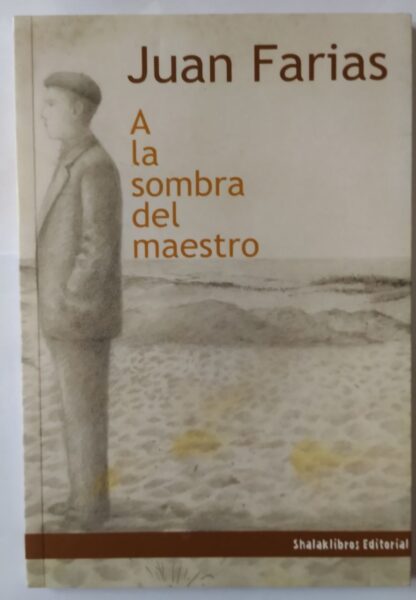 A la sombra del maestro.