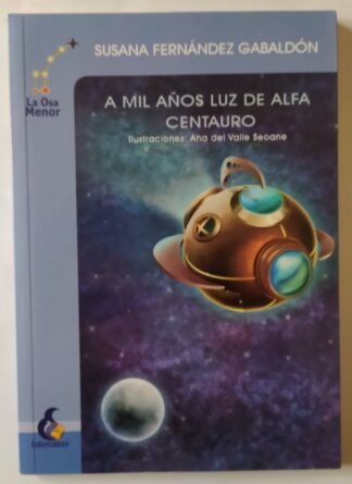 A mil años luz de Alfa Centauro