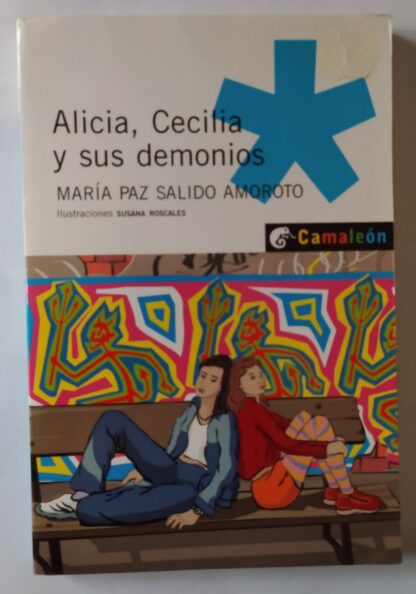 Alicia, Cecilia y sus demonios