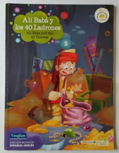 Alí Babá y los 40 ladrones. Ali Baba and the 40 thieves.