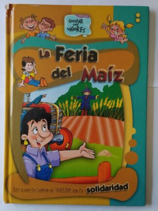 La feria del maíz.