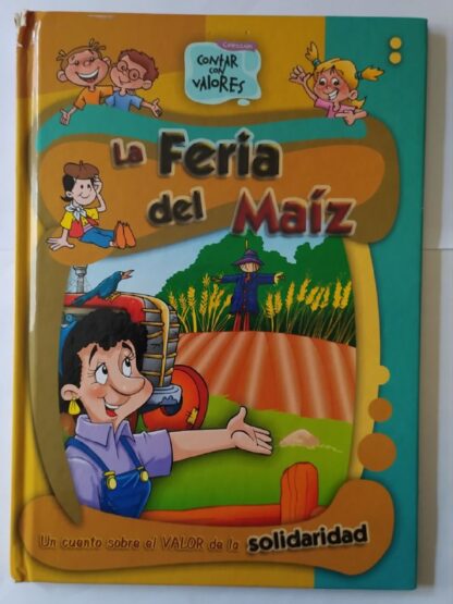 La feria del maíz.