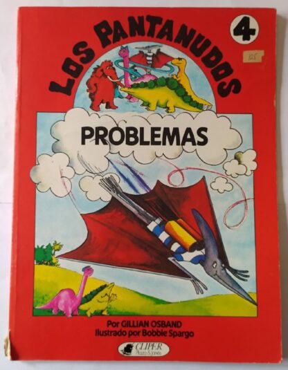 Los Pantanudos. Problemas.