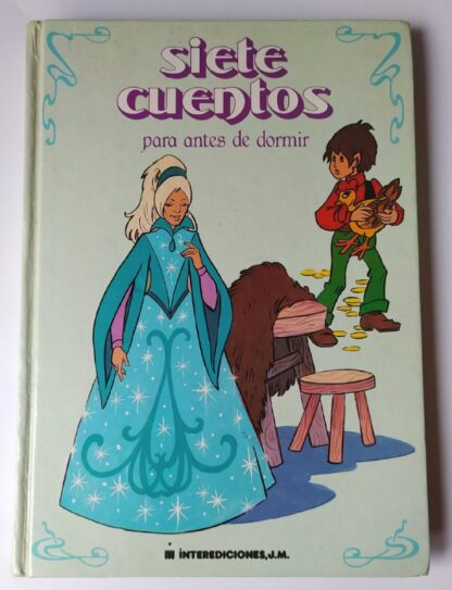Siete cuentos para antes de dormir. (Vol 1)