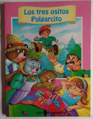 Los tres ositos / Pulgarcito.