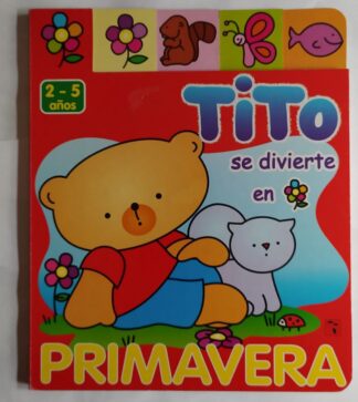 Estaciones con Tito. Primavera.