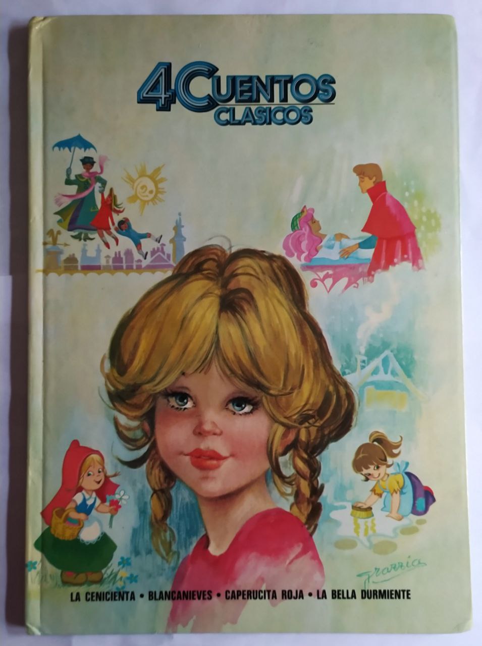 4 Cuentos clásicos. La cenicienta / Blancanieves / Caperucita roja / La  bella durmiente. – Librería La Leona