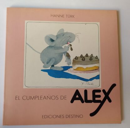 El cumpleaños de Alex.