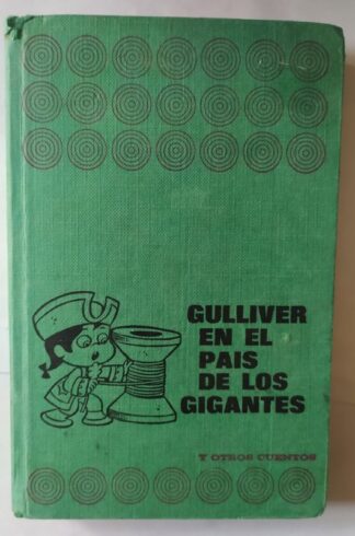 Gulliver en el pais de los gigantes y otros cuentros.