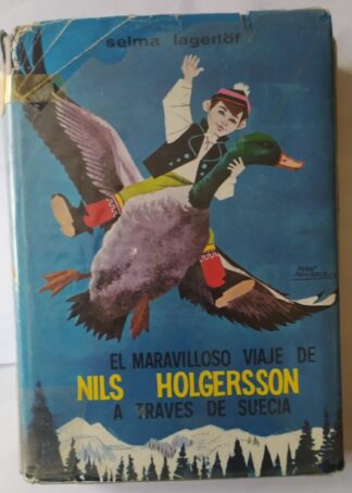 El maravilloso viaje de Nils Holgersson a través de Suecia.