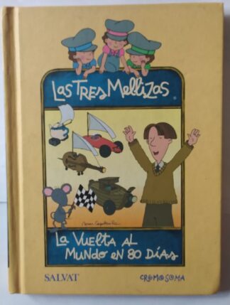Las Tres Mellizas.La vuelta al mundo en 80 días.