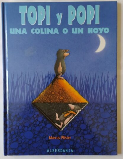Topi y Popi : Una colina o un hoyo