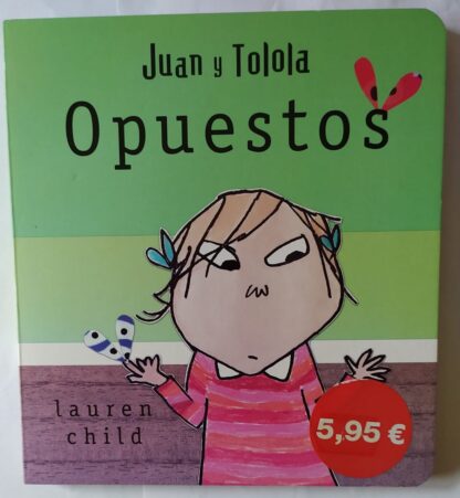 Juan y Tolola. Opuesto