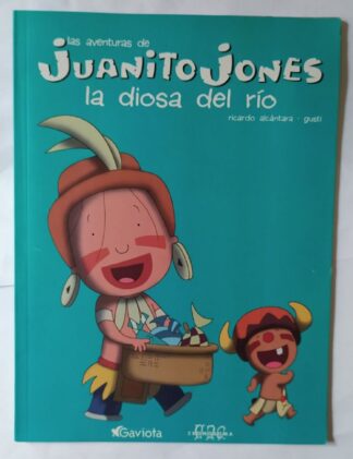 Las aventuras de Juanito Jones. La diosa del río