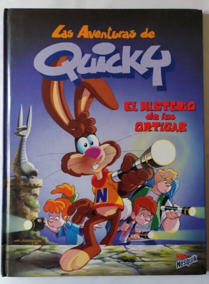 Las aventuras de Quicky. El misterio de las ortigas.