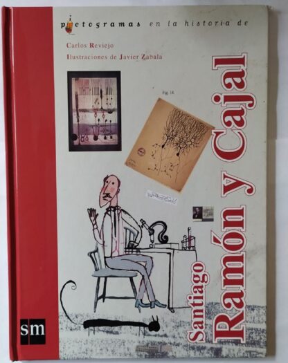 Pictogramas en la historia de Santiago Ramón y Cajal