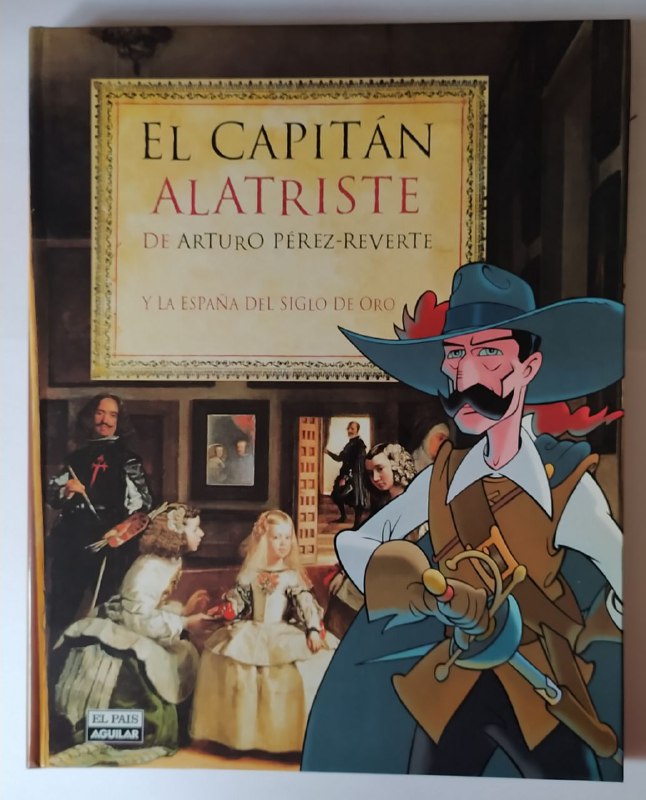 El capitán Alatriste (Las aventuras del Capitán Alatriste) (Spanish Edition)