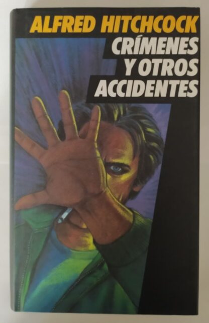 Crímenes y otros accidentes