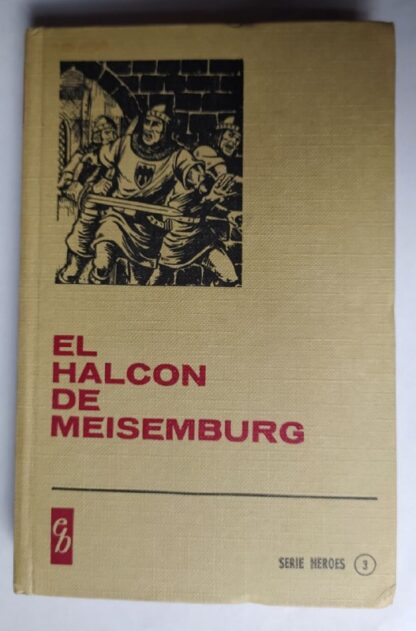 El Halcón de Meisemburg