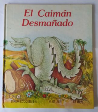 El caimán desmañado.