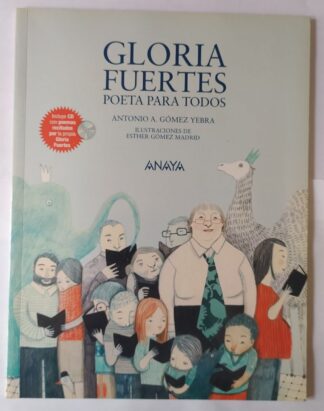 Gloria Fuertes, poeta para todos.