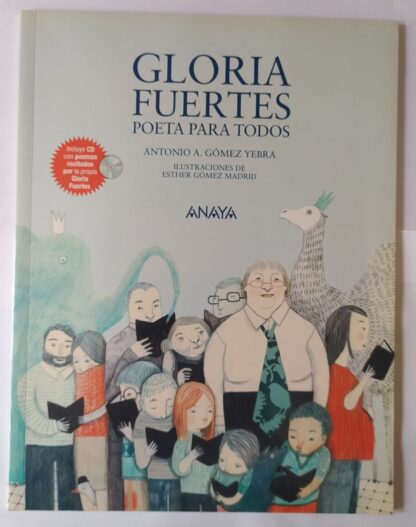 Gloria Fuertes, poeta para todos.