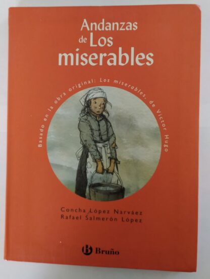 Andanzas de los miserables.