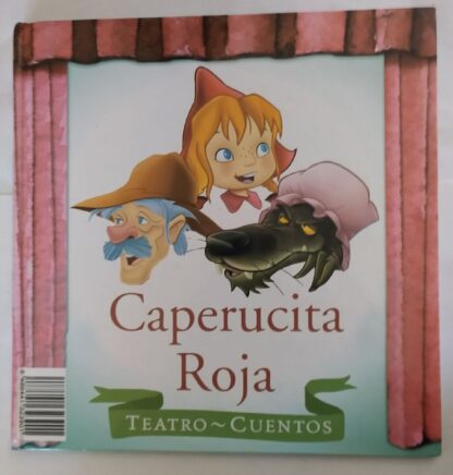 Teatro-Cuentos. Caperucipa roja.