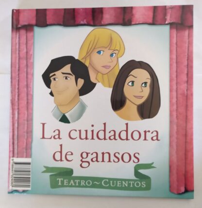 Teatro-Cuentos. La cuidadora de gansos