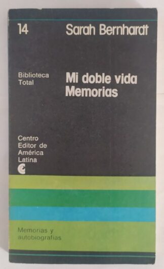Mi doble vida. Memorias.