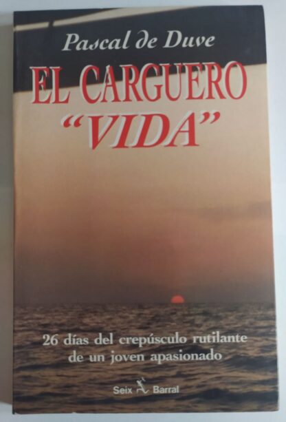 El carguero "Vida"