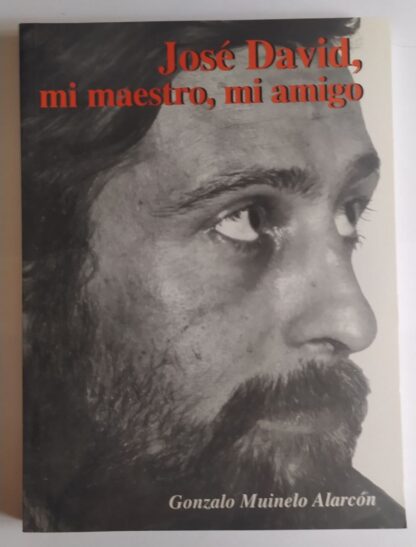 José David, mi maestro, mi amigo