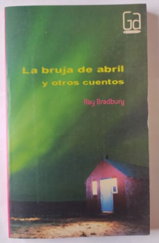 La bruja de abril y otros cuentos