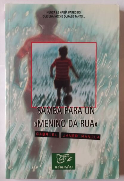 Samba para un "Menino da rua"