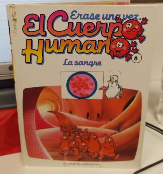 Erase una vez el cuerpo humano. La sangre (tomo 6)